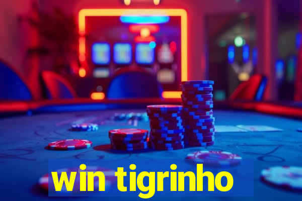 win tigrinho